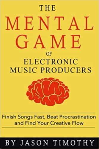 The Mental Game of electronic music production book cover