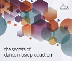 Attack Magazine the secrets of dance music production book cover