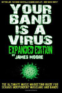 Your Band Is a Virus _ Music business book