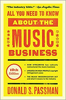 The cover of the book "All You Need to Know About the Music Business" by Donald S. Passman features a yellow background adorned with bold red text and stars. 