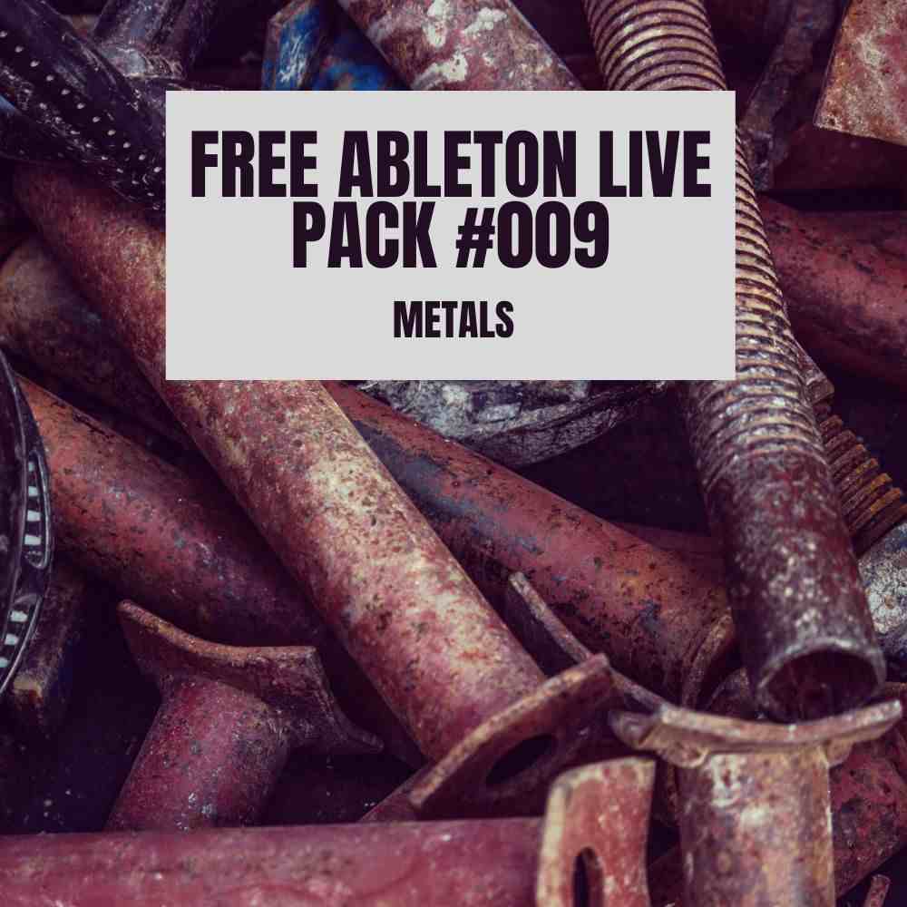 Free Ableton Pack #009 Metals
