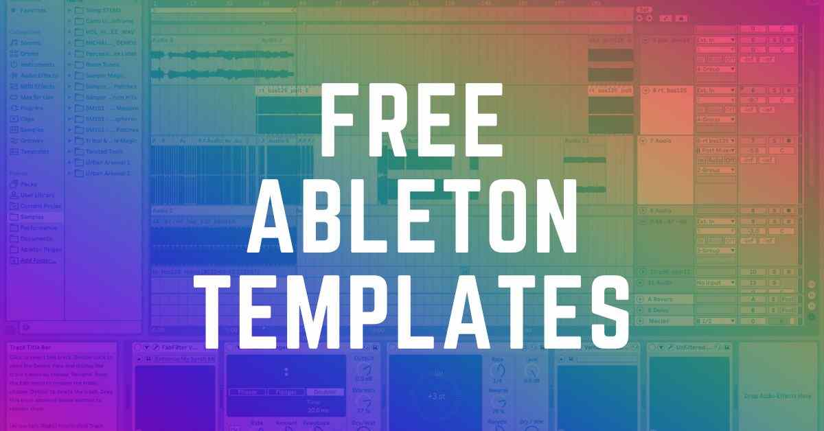 100+ Best Free Ableton Templates