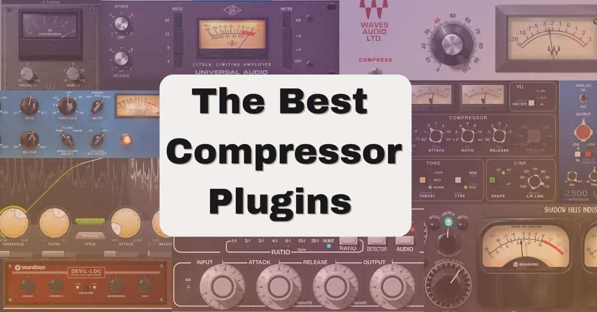 Centered on a white background, the text "The Best Compressor Plugins" overlays a collage of various compressor plugin interfaces. Surrounding this central text are plugins adorned with an array of knobs, meters, and displays, representing different styles and brands.