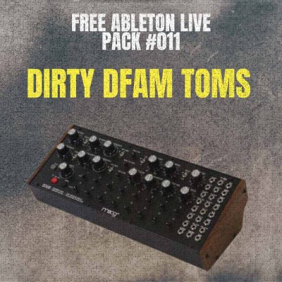Cover image for the free Ableton Live pack called "Dirty DFAM Toms" is prominently displayed. The backdrop features a textured grey surface, while the bottom section showcases an image of a Moog DFAM analog drum machine.